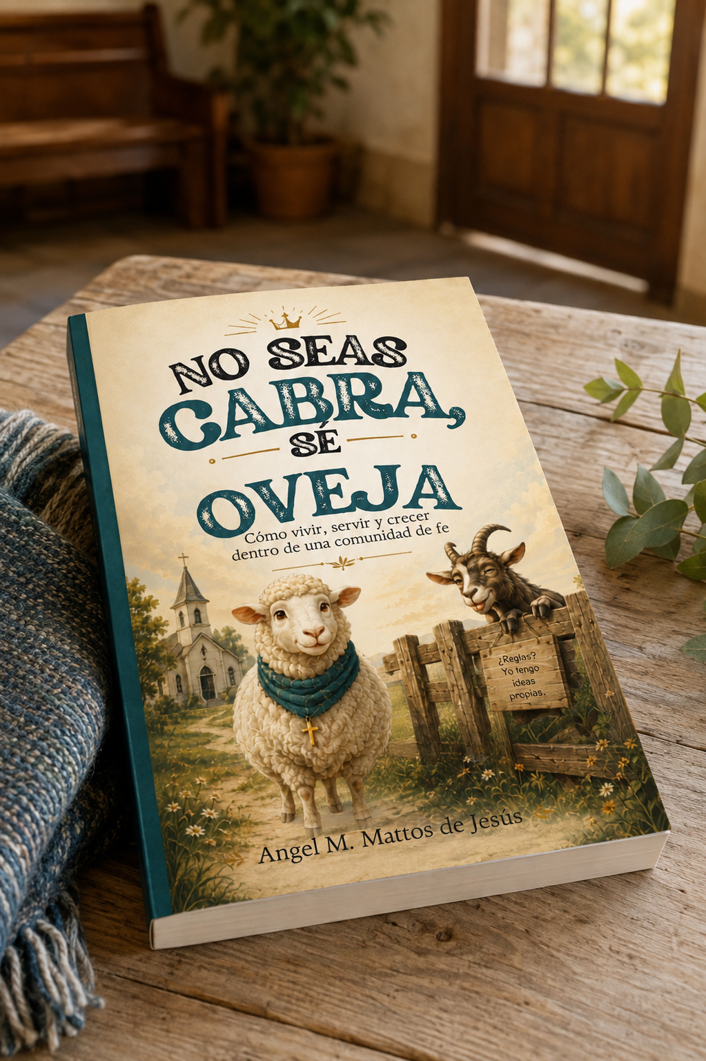 No seas cabra, sé oveja presentado como libro físico